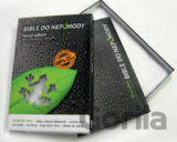 Bible do nepohody