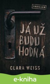 Já už budu hodná