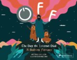 Off: The Day the Internet Died