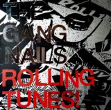 The Gangnails: Rolling Tunes! LP
