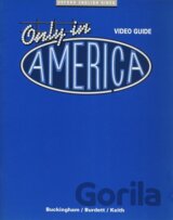 Only in America - Video Guide