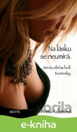 Na lásku se neumírá