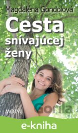 Cesta snívajúcej ženy