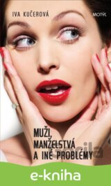 Muži, manželstvá a iné problémy