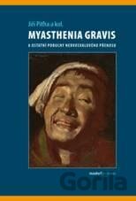 Myasthenia gravis a ostatní poruchy nervosvalového přenosu