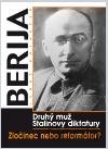 Berija - Druhý muž Stalinovy diktatury