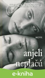Anjeli neplačú