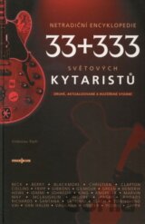 Netradiční encyklopedie 33 + 333 světových kytaristů