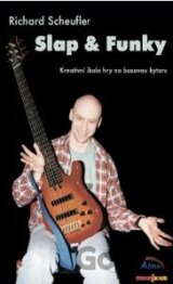 Slap & Funky - Kreativní škola hry na basovou kytaru - DVD (Richard Scheufler)