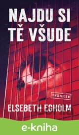 Najdu si tě všude
