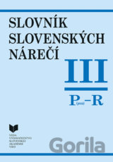 Slovník slovenských nárečí III (P - R)
