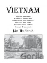 Vietnam - Vojakove spomienky
