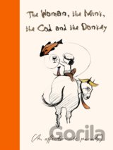 The Woman, the Mink, the Cod and the Donkey