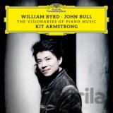 Kit Armstrong: William Byrd & John Bull: The Visionaries Of Piano