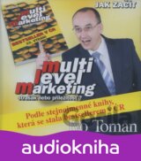 Jak začít multi level marketing (Ivo Toman) [CZ] [Médium CD]