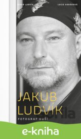 Jakub Ludvík - Fotograf duší