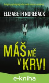 Máš mě v krvi