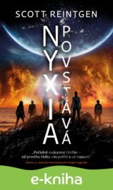 Nyxia povstává