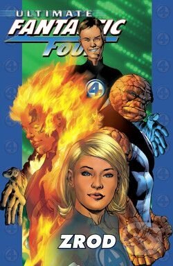 Ultimate Fantastic Four: Zrod