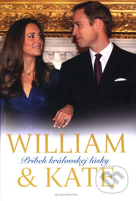 William &amp; Kate - Príbeh kráľovskej lásky - James Clench