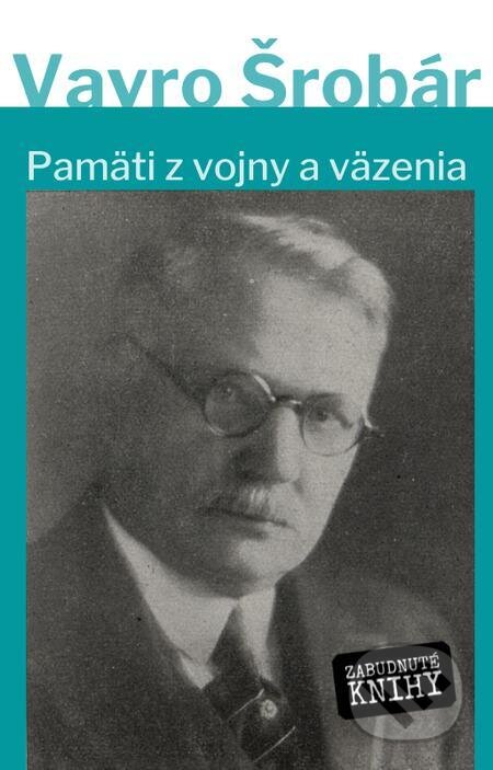 Pamäti z vojny a z väzenia