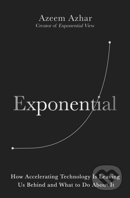 Exponential - Azeem Azhar
