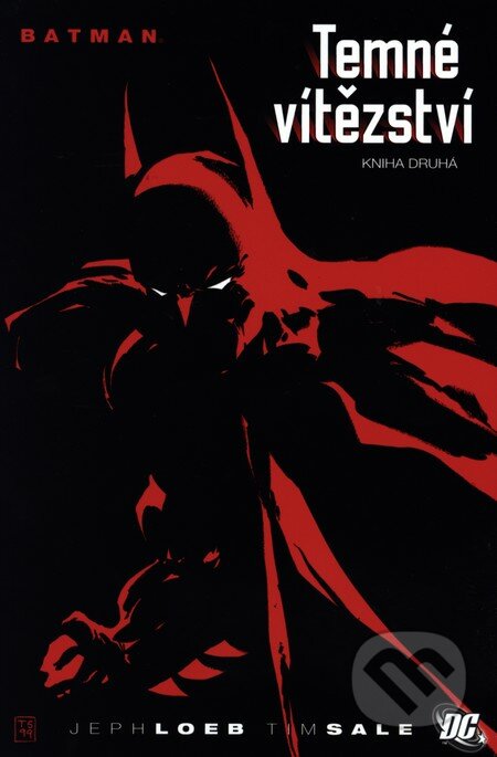 Batman: Temné vítězství 2 - Jeph Loeb, Tim Sale (ilustrátor)