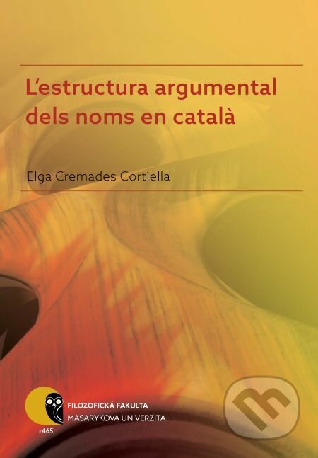 L&#039;estructura argumental dels noms en catal? - Elga Cremades