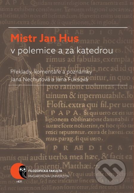 Mistr Jan Hus v polemice a za katedrou