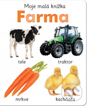 Moja malá knižka - Farma - Svojtka&Co.