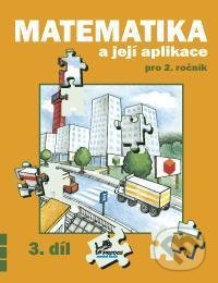 Matematika a její aplikace pro 2. ročník 3. díl