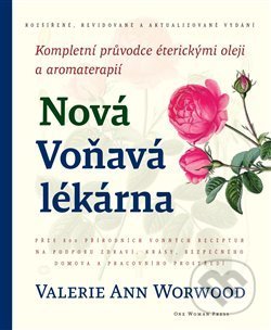 Nová Voňavá lékárna - Valerie Ann Worwood