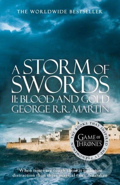 Storm of Swords: Part 2 Blood and Gold - George R.R. Martin
