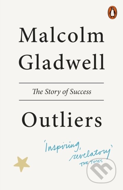 Outliers - Malcolm Gladwell