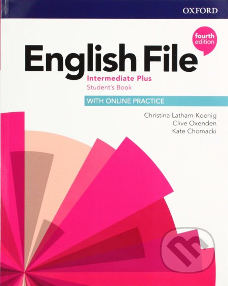 New English File - Intermediate Plus - Student&#039;s Book Pack - Christina Latham-Koenig