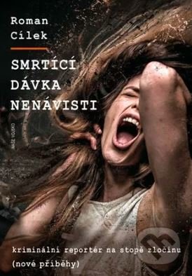 Smrtící dávka nenávisti