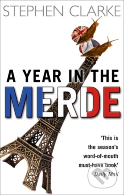 Year In The Merde - Stephen Clarke