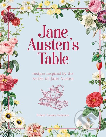 Jane Austen's Table