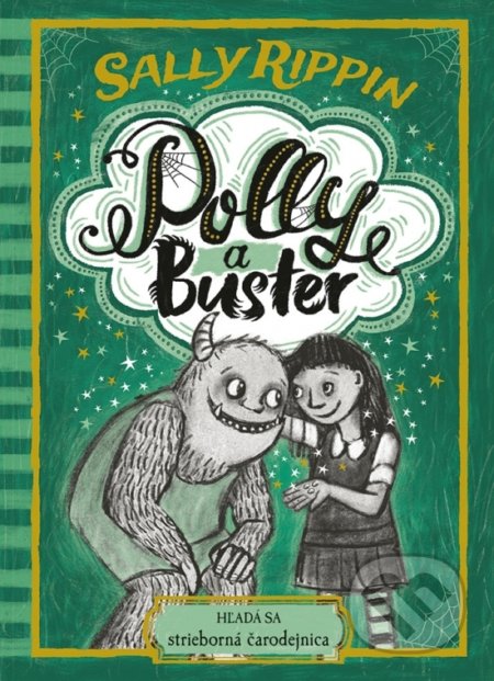 Polly a Buster 3: Hľadá sa strieborná čarodejnica - Sally Rippin, Sally Rippin (ilustrátor)