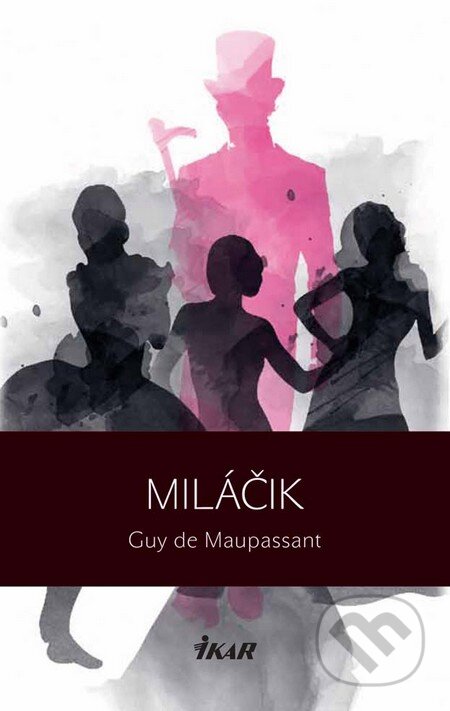 Miláčik - Guy de Maupassant