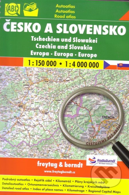 Česko a Slovensko 1:150 000 1:4 000 000 - freytag&berndt