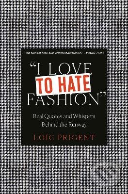 I Love to Hate Fashion
