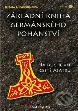 Základní kniha germánského pohanství - Diana L. Paxsonová