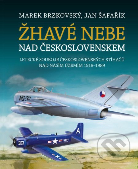 Žhavé nebe nad Československem