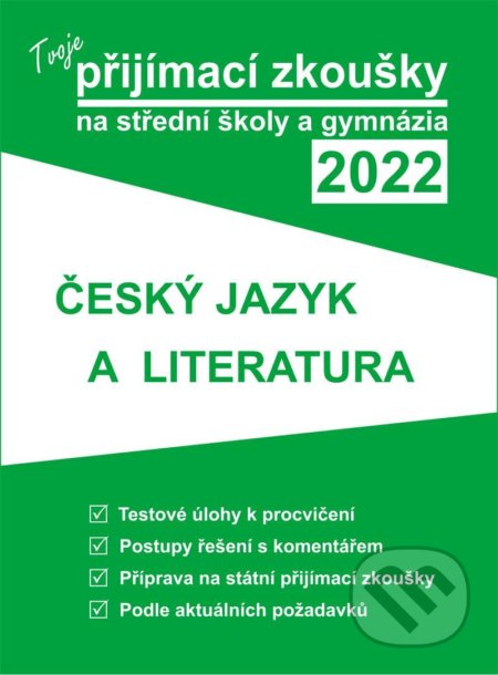 Tvoje přijímací zkoušky 2022 na střední školy a gymnázia: Český jazyk a literatura - Gaudetop