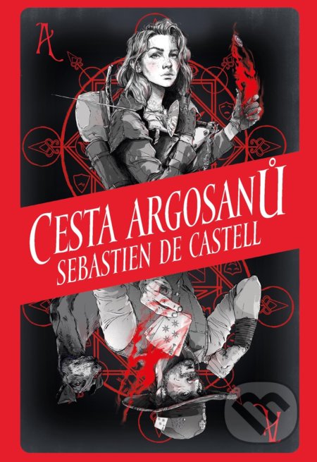 Cesta Argosanů - Sebastien de Castell