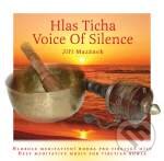 Hlas ticha/Voice of Silence - CD - Jiří Mazánek