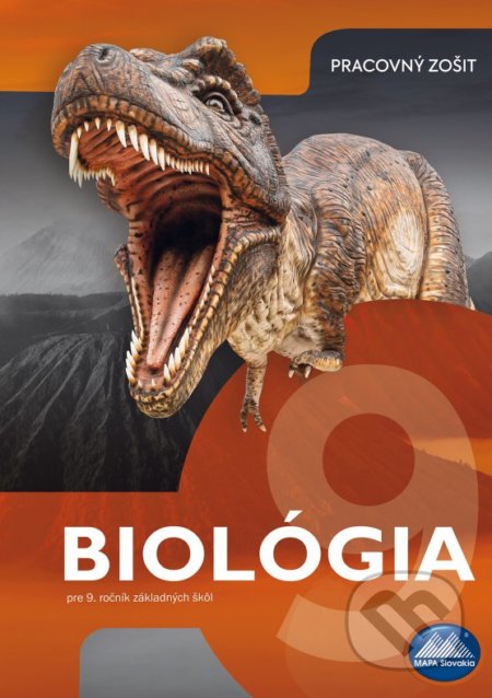Biológia 9 - Pracovný zošit - Ladislav Tolmáči, Anton Magula, Ida Hantabálová