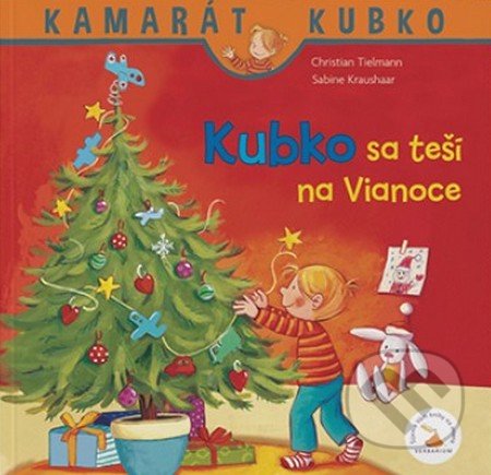 Kubko sa teší na Vianoce - Christian Tielmann, Sabine Kraushaar