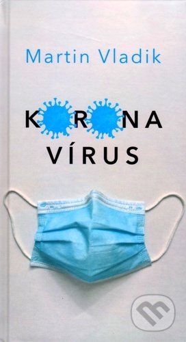 Koronavírus - Martin Vladik